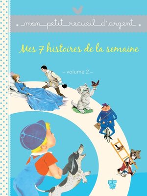 cover image of Mes 7 histoires de la semaine--Volume 2